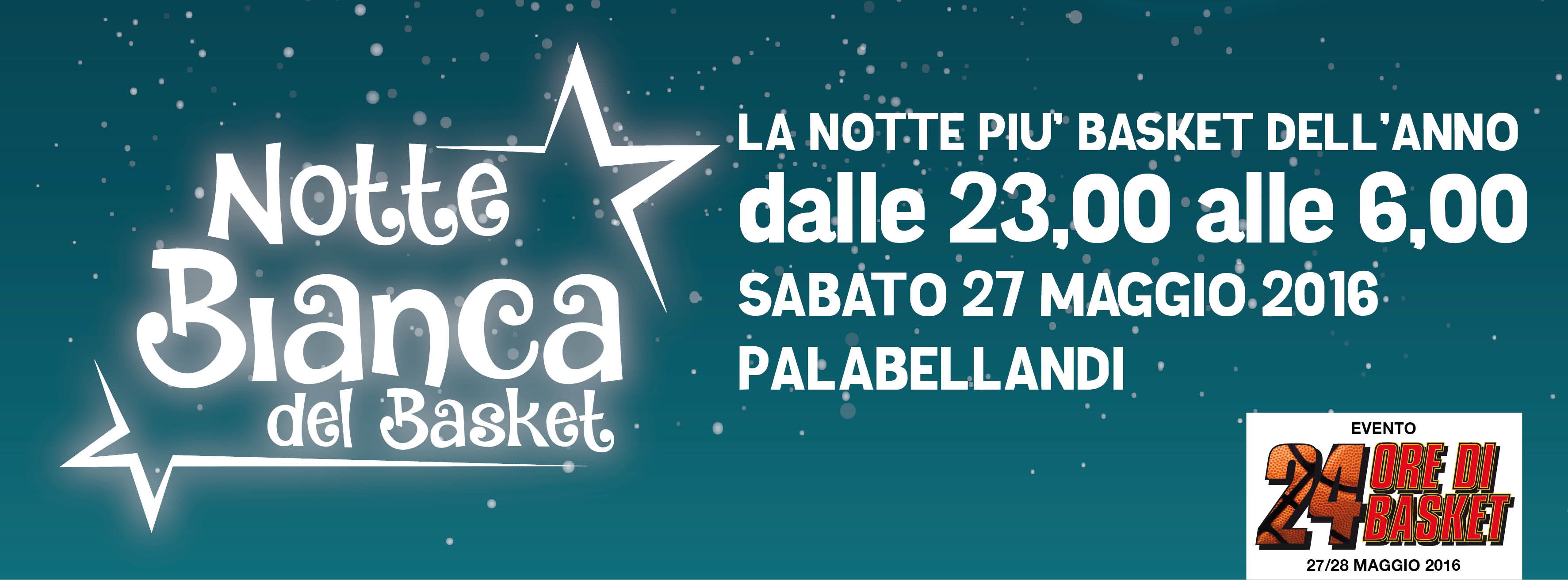 La Notte Bianca del Basket